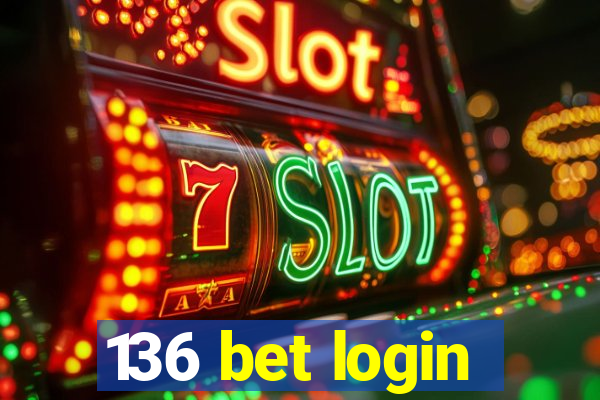 136 bet login