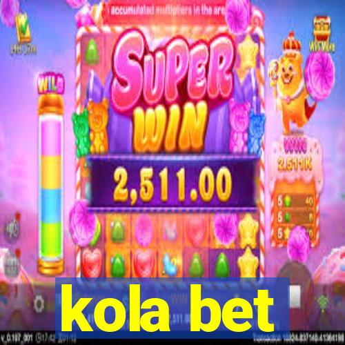 kola bet