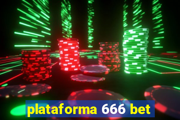 plataforma 666 bet