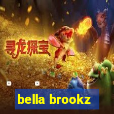 bella brookz