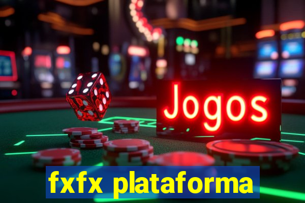 fxfx plataforma