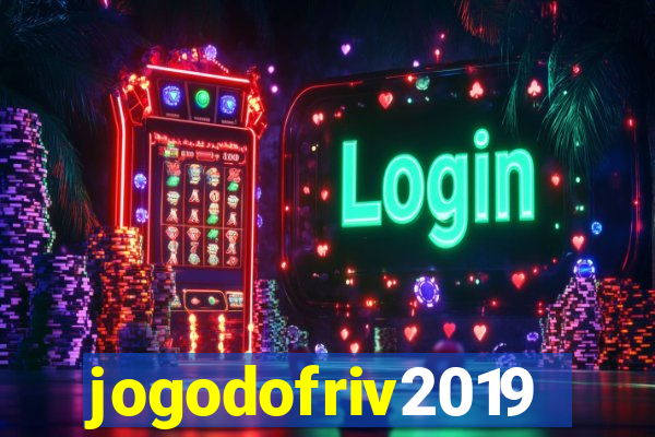 jogodofriv2019