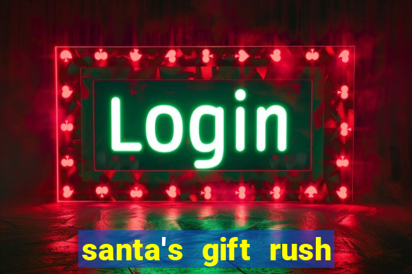 santa's gift rush demo pg