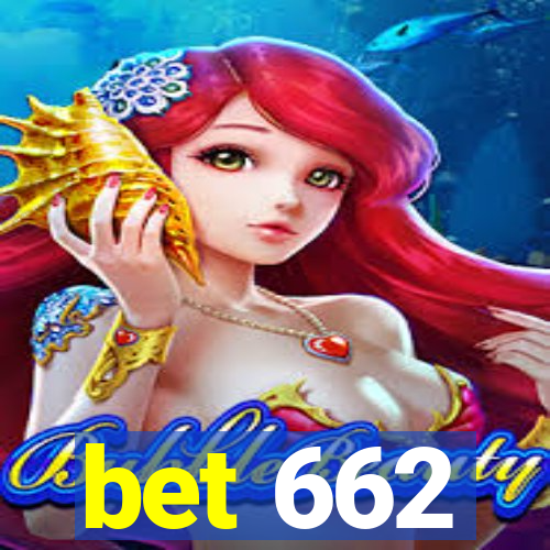 bet 662