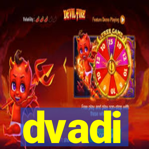 dvadi