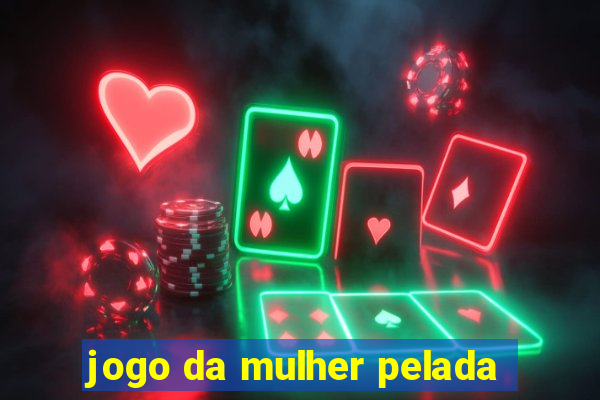 jogo da mulher pelada