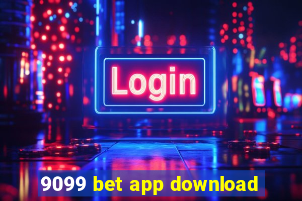 9099 bet app download