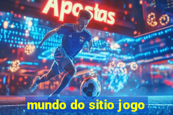 mundo do sitio jogo