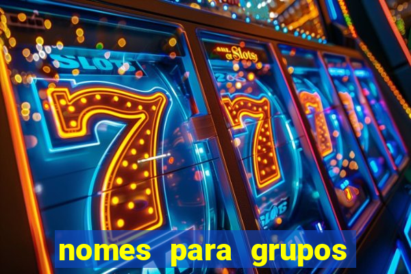 nomes para grupos de loteria no zap