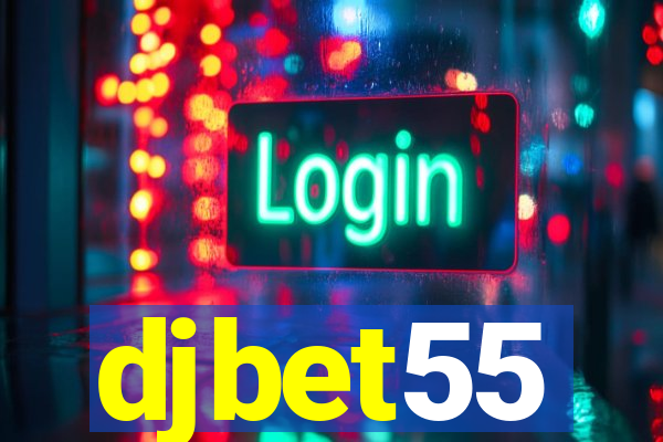 djbet55