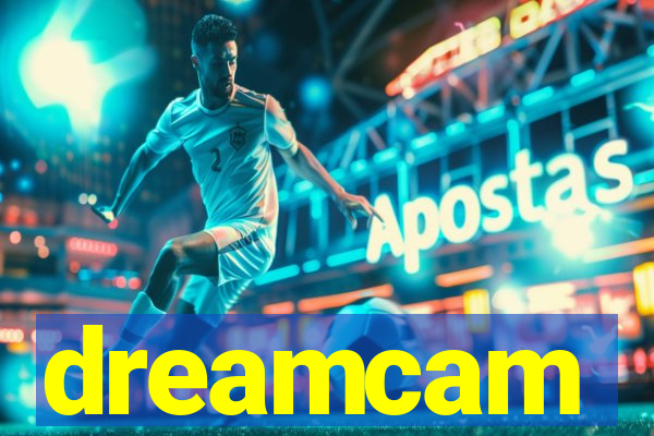 dreamcam