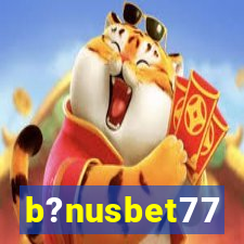 b?nusbet77