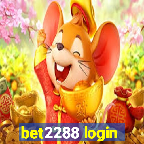 bet2288 login