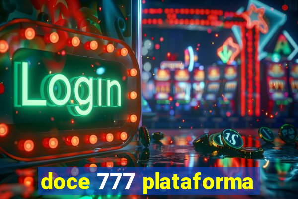 doce 777 plataforma