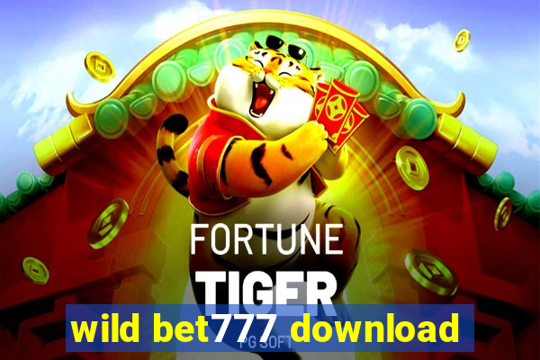 wild bet777 download