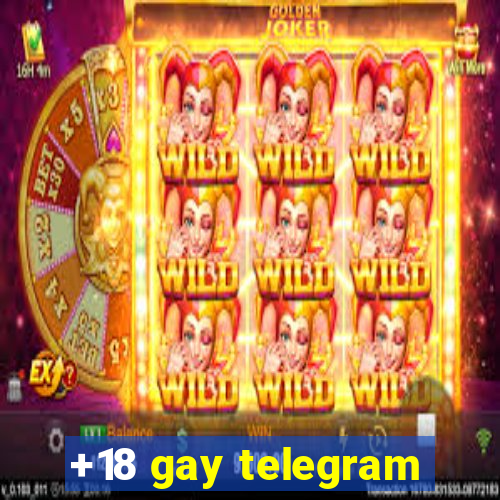 +18 gay telegram