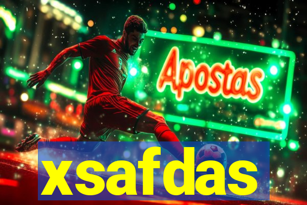 xsafdas