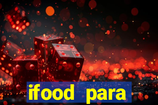 ifood para restaurante login