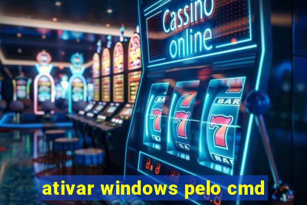 ativar windows pelo cmd