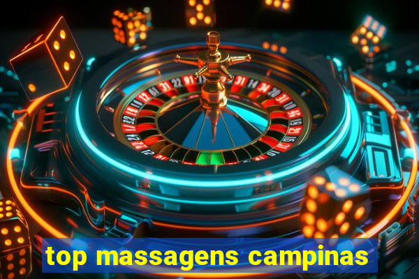 top massagens campinas