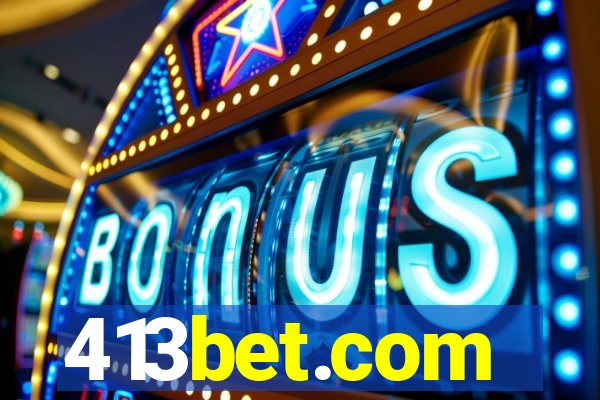 413bet.com