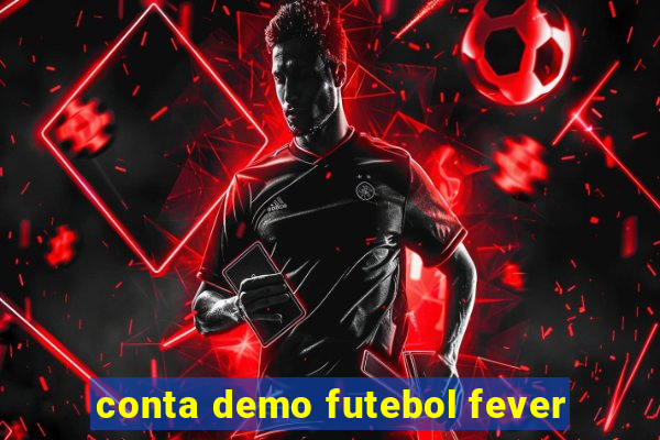 conta demo futebol fever