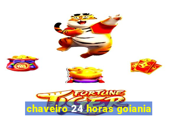 chaveiro 24 horas goiania