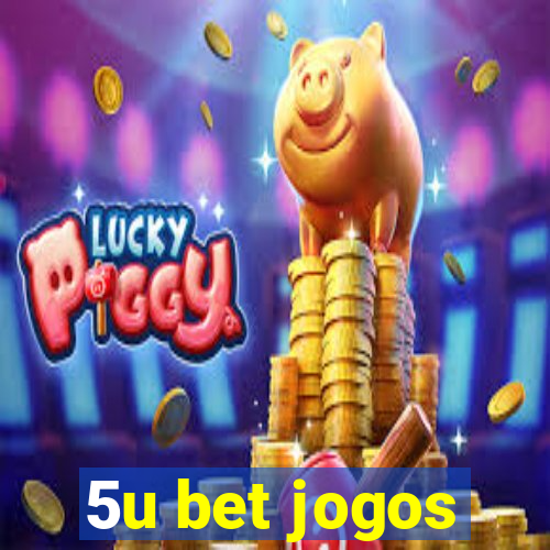 5u bet jogos