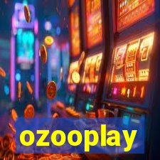 ozooplay