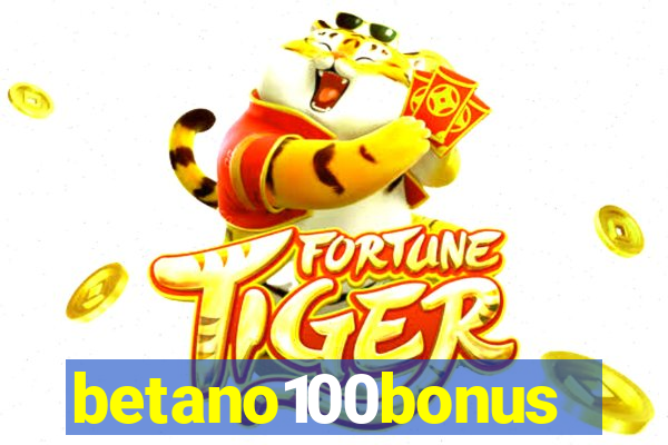 betano100bonus