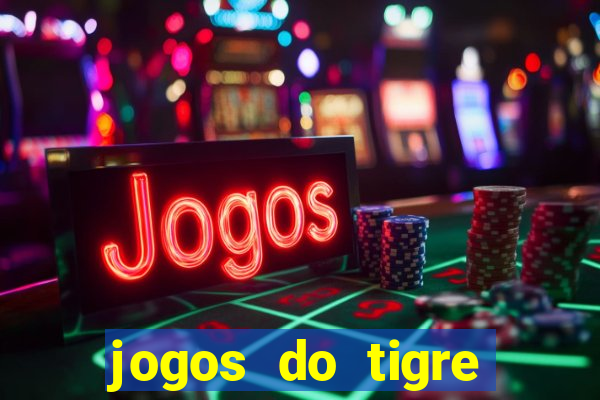 jogos do tigre plataforma nova