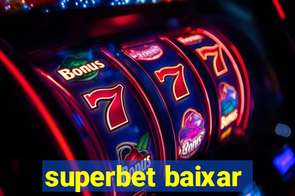 superbet baixar