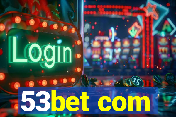 53bet com