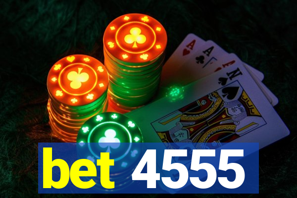 bet 4555