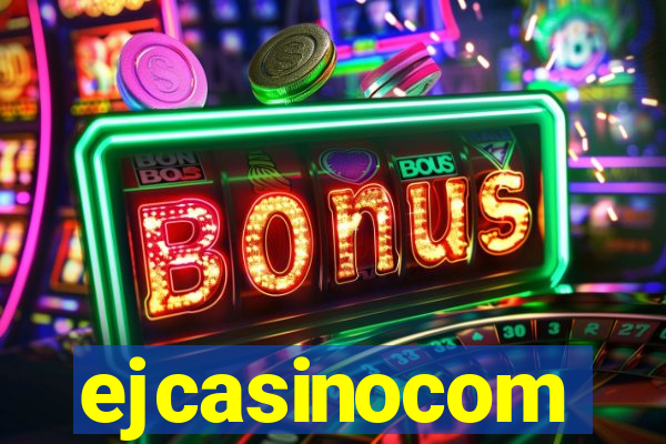 ejcasinocom