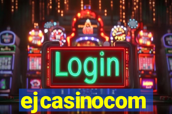 ejcasinocom