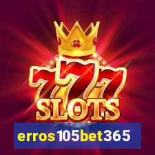 erros105bet365