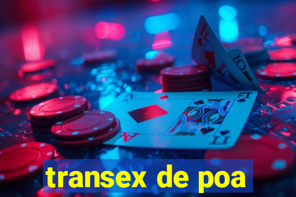 transex de poa