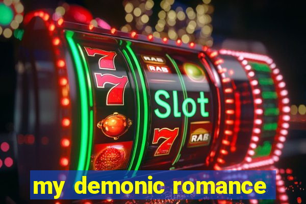 my demonic romance