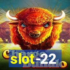 slot-22