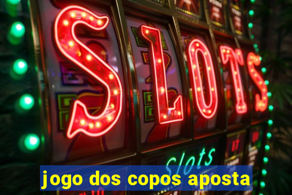 jogo dos copos aposta