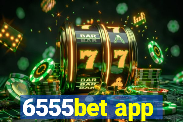 6555bet app