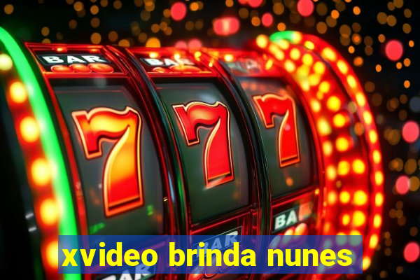 xvideo brinda nunes