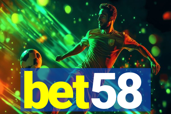 bet58