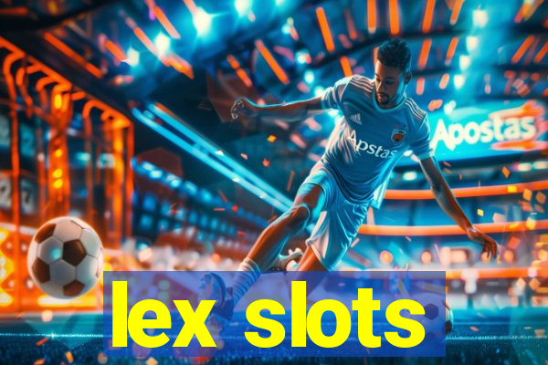 lex slots