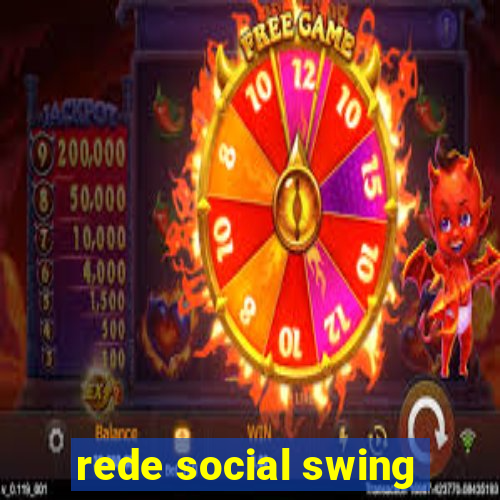 rede social swing