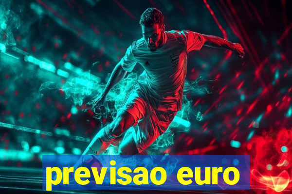 previsao euro