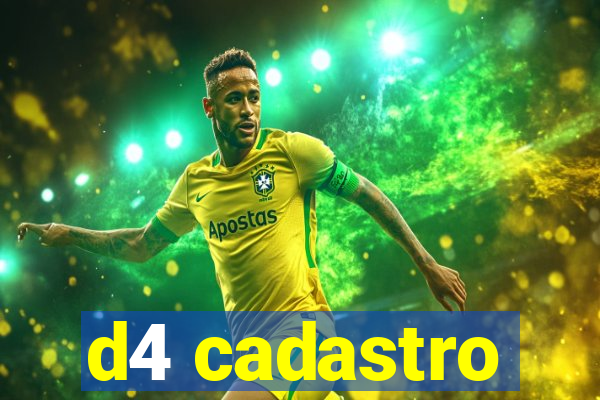 d4 cadastro