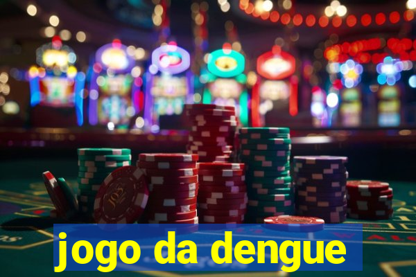 jogo da dengue