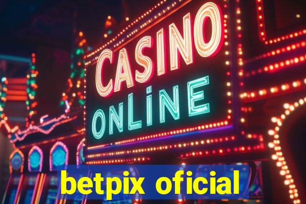 betpix oficial